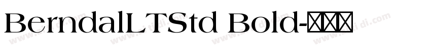 BerndalLTStd Bold字体转换